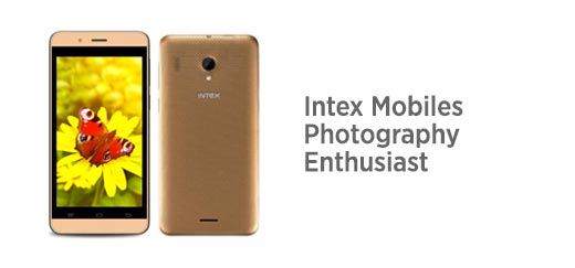 Intex Mobiles | Photography Enthu
