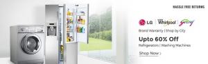 Upto 60% off on Refrigerators and Washing Machines