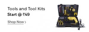 Tools and Tool Kits - upto 89% off - Starts at Rs. 49/-