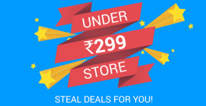Flipkart Under Rs. 299 Store - Everything Under Rs. 299