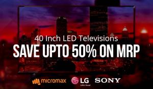 Paytm - Save upto 50% on 40 inch LED TVs