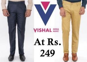 Grab Now : Choose Any Trouser at Just Rs. 269 Each + FREE Shipping