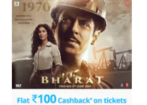 Get 100% Cashback upto Rs.100 on Bharat Movie