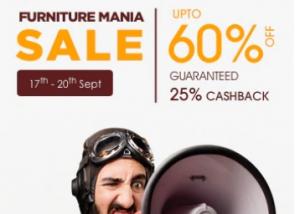 Furniture Mania Sale Upto 60% Off + Extra 25% Cashback