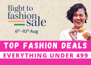 Top Fashion Deals Under Rs 499 - Myntra Right To Fashion Sale is Live