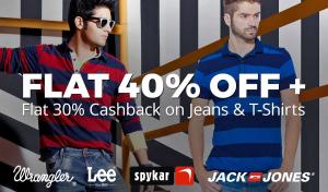 Steal Deal : FLAT 40% Off + Flat 30% Cashback On Jeans & Tshirts Starts at Rs. 105