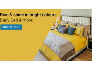 Bath, Bed and More Home Furnishing Range All Under Rs. 499