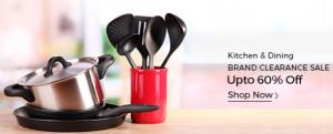 Clearance Sale - Get Kitchen & dining Products @ Upto 60% off + More offers
