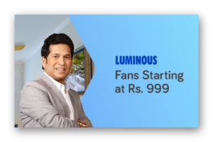 Luminous Fans Upto 33% Off | Starting From Rs. 999