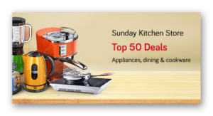 Sunday Kitchen{Appliances, Dining & More} Store Top 50 Deals