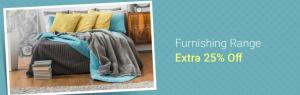 Upto 70% off + Extra 25% off on Home Furnishing Range
