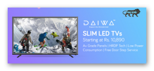 DAIWA Slim LED Tvs Starting At Rs 10890.